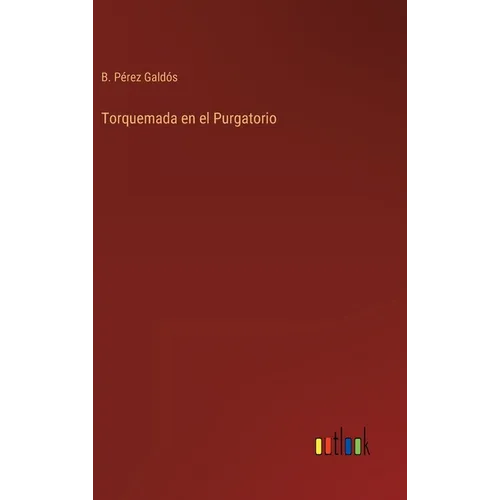 Torquemada en el Purgatorio