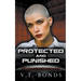 Protected and Punished