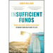 Insufficient Funds: Make the Right Money Decisions to Bring Your Big Plans to Life