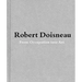 Robert Doisneau: From Craft to Art