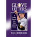 Glove Letters: A Father Recalls His Son's Greatest Game