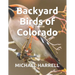 Backyard Birds of Colorado