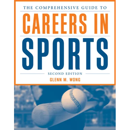 The Comprehensive Guide to Careers in Sports