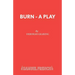 Burn - A Play