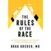 The Rules of the Race: The Power of Competitive Strategy to Shape Business Success