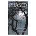Phased: Poems, etc.