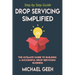 Drop Servicing Simplified: The Ultimate Guide to Building a Successful Drop Servicing Business