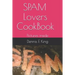 Spam Lovers CookBook: pictures inside