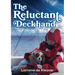 The Reluctant Deckhand
