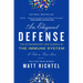 An Elegant Defense: The Extraordinary New Science of the Immune System: A Tale in Four Lives