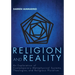 Religion and Reality: An Exploration of Contemporary Metaphysical Systems, Theologies, and Religious Pluralism