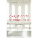 Christianity Reimagined: A Mystical Approach for Doubters and the Dubious