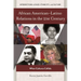 African Americanâ "Latino Relations in the 21st Century: When Cultures Collide