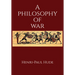 A Philosophy of War