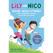 Lily and Nico: Social Skills Stories about Friendship, Feelings, and Facing Challenges