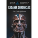 Cadaver Chronicles: The Code of Silence