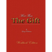 More Than the Gift: A Love Relationship