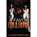 Favor for a Favor: Tragedy Of a Bittersweet Love Affair