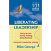 Liberating Leadership: Being No One - Having Nothing - Going Nowhere