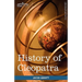 History of Cleopatra, Queen of Egypt