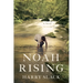 Noah Rising