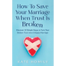 How to Save Your Marriage When Trust Is Broken