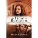 The Time in Between: Finding Hope in an Era of Peace, Love, and War