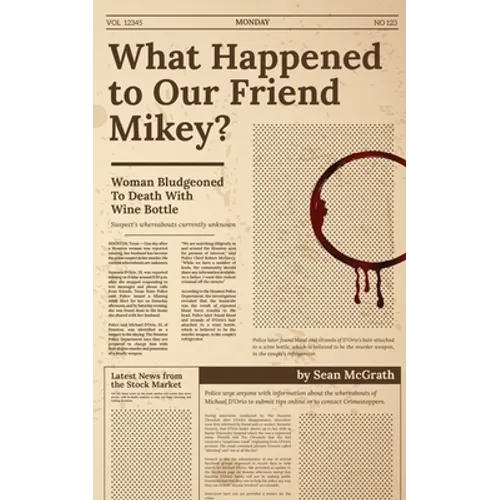 What Happened to Our Friend Mikey?