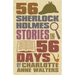 56 Sherlock Holmes Stories in 56 Days