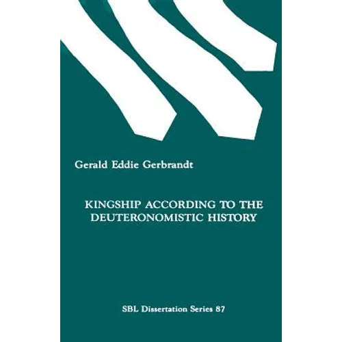Kingship According to the Deuteronomistic History