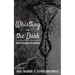 Whistling in the Dark: Of the Theology of Craig Keen