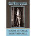 Cool Water Justice: Clay Best Book 4