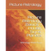 Picture Astrology - Basics of House, Signs, Planets: Astrology Made Easy