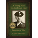 A Young Man on the Front Line: Lessons of War