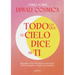 Todo Lo Que El Cielo Dice de Ti: Aprende a Leer Los Astros, Descubre Tu Magia Y Explora Tu Destino / Everything the Universe Says about You