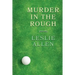 Murder in the Rough: (A Golden-Age Mystery Reprint)