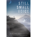 Still Small Voice: Volume 1: A 365 Day Devotional