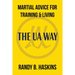 Martial Advice for Training & Living: The UA Way