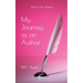 My Journey as an Author (A Memoir)