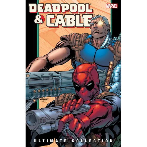 Deadpool & Cable Ultimate Collection Book 2