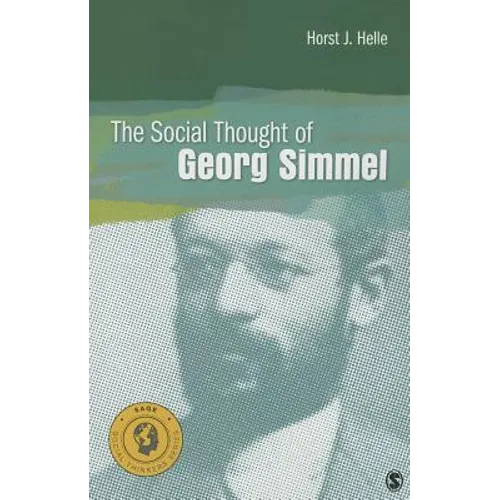 The Social Thought of Georg Simmel