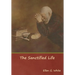 The Sanctified Life