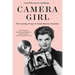 Camera Girl: The Coming of Age of Jackie Bouvier Kennedy