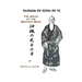 Okinawa No Bushi No Te The Hands Of The Okinawan Bushi