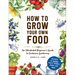 How to Grow Your Own Food: An Illustrated Beginner's Guide to Container Gardening