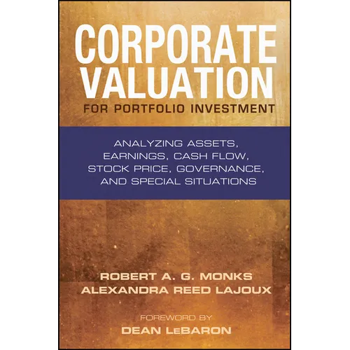 Corporate Valuation for Portfolio Investment: Analyzing Assets, Earnings, Cash Flow, Stock Price, Governance, and Special Situations