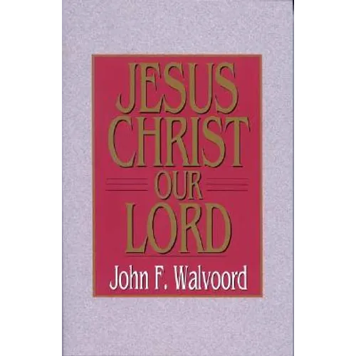 Jesus Christ Our Lord