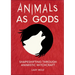 Animals as Gods: Shapeshifting Through Animistic Witchcraft