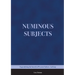 Numinous Subjects: Engendering the Sacred in Western Culture, An Essay