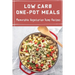 Low Carb One-Pot Meals: Memorable Vegetarian Dump Recipes
